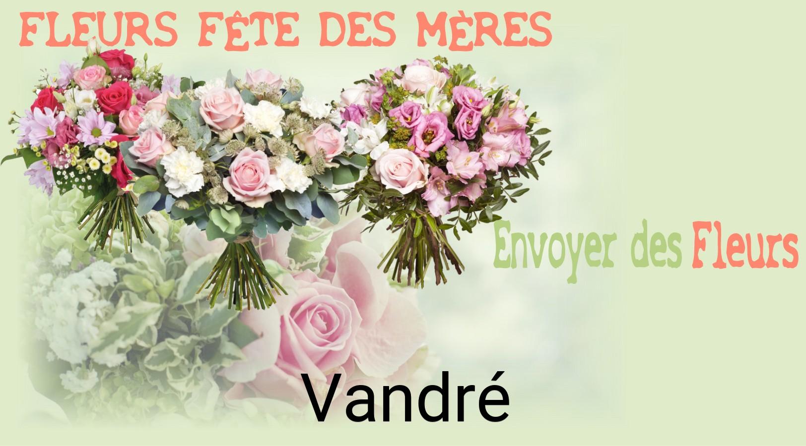 Bouquet de Fête des Mères livré à Vandré